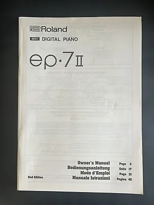 Roland Ep-7 II Digital Piano Owner's Manual 2nd Ed 1993 English Spanish German • $10.28