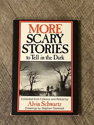 More Scary Stories To Tell In The Dark By Alvin Schwartz - Scholastic PB Book • $3.38