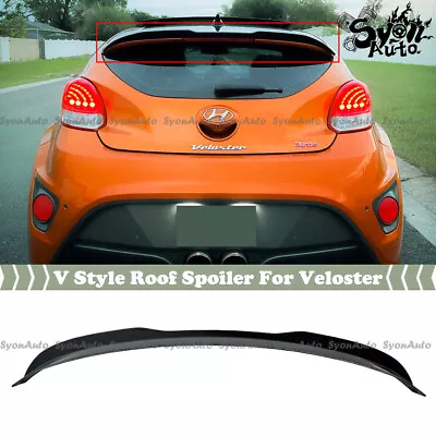 Fits 2012-2018 Hyundai Veloster Turbo Glossy Black V Style Roof Spoiler Wing Lid • $99.99