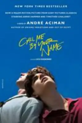 $24.78 • Buy Call Me By Your Name: A Novel