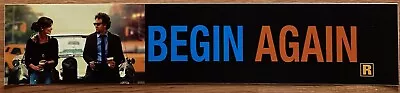 📽 Begin Again (2013) - Keira Knightley - Movie Theater Mylar / Poster 5x25 • $12.99