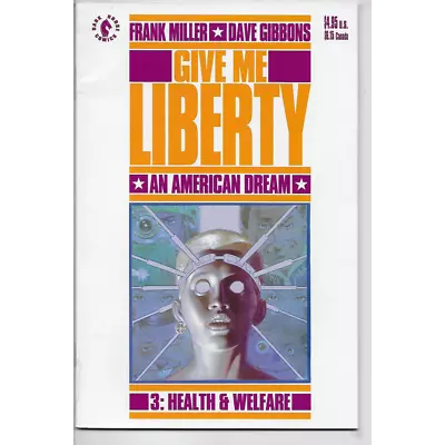 Give Me Liberty #3 Frank Miller & Dave Gibbons • £3.19