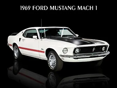 1969 Ford Mustang Mach 1 NEW METAL SIGN: Original Look In White Red & Black • $19.88