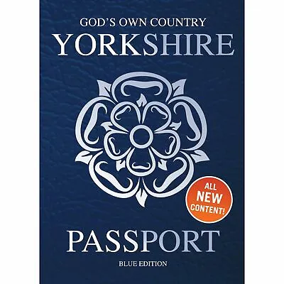 The Yorkshire Passport Book: Blue Edition • £4.99