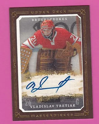 Vladislav Tretiak 2008/09 UD  Masterpieces Brushstrokes Brown Ssp Set Break Auto • $129.99