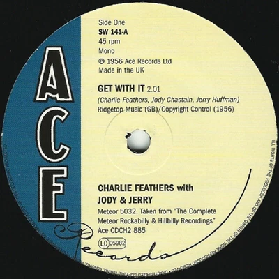 £14.98 • Buy Single - Charlie Feathers With Jody & Jerry - 1. Get