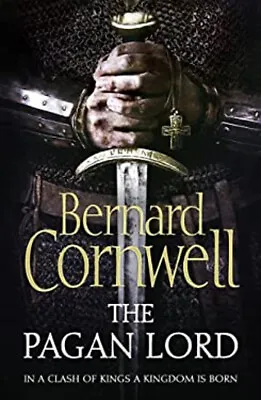The Pagan Lord Paperback Bernard Cornwell • £4.03
