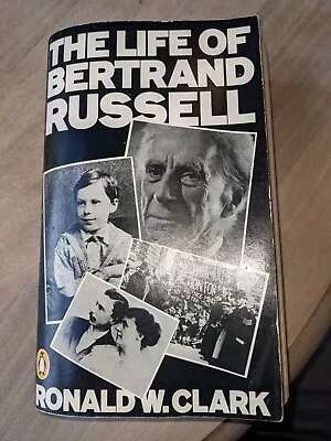 The Life Of Bertrand Russell Ronald Clark Penguin 1975 Paperback Book • £8.99