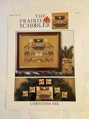 Vintage The Prairie School No 32 Christmas Ark Book Cross Stitch Pattern 1991 • $12