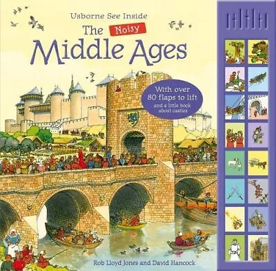 See Inside The Noisy Middle Ages With Sounds (U... By Rob Lloyd Jones Board Book • £5.67