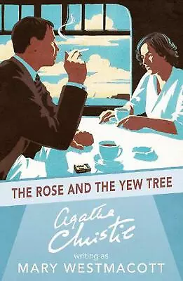 The Rose And The Yew Tree By Agatha Christie (English) Paperback Book • £15.35