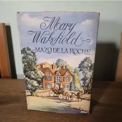 Vintage Hardback Novel - Mary Wakefield - Mazo De La Roche - 1950 • £2.99