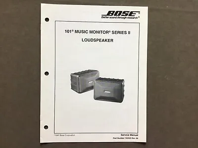 BOSE 101 Series II Music Monitor Speaker Service Manual Original • $6.99