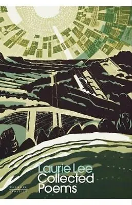 Collected Poems By Laurie Lee • £15.59