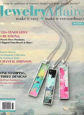 Jewelry Affaire Magazine Make It Easy*Make It Extraordinary Jan /Feb /Mar 2018 • $24.99