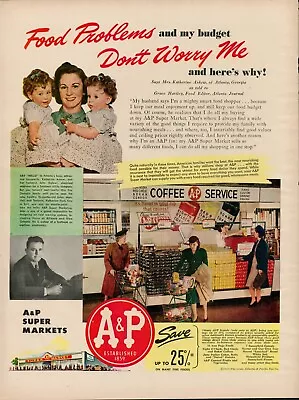 1944 Supermarket Grocery Store A&P 40s Vintage Print Ad A P Coffee Service Food • $9.93