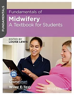 Fundamentals Of Midwifery: A Textbook For Students (Paperback 2015) • £33.58