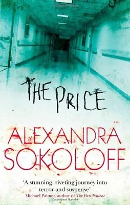 $6.04 • Buy The Price By Alexandra Sokoloff