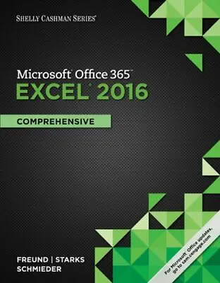$24.99 • Buy Shelly Cashman Series Microsoft Office 365 & Excel 2016: Comprehensive