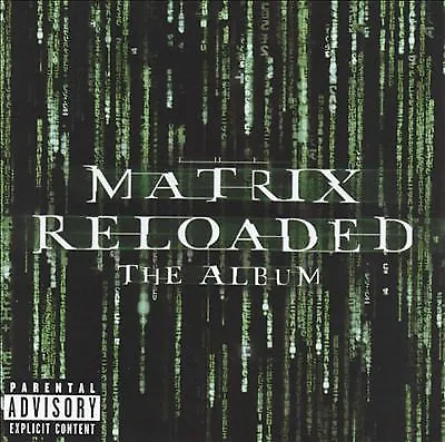 Matrix Reloaded: The Album By Original Motion Picture Soundtrack (CD 2003) • $8