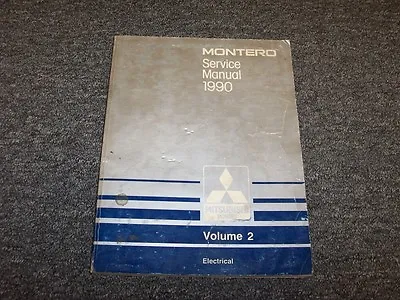 1990 Mitsubishi Montero SUV Shop Service Repair Manual Vol2 SP Sport 3.0L V6 • $139.30