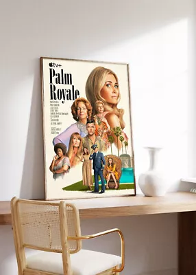 Palm Royale TV Mini Series 2024 Poster • £19.94