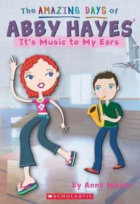 $3.59 • Buy Amazing Days Of Abby Hayes, The #14: It's Music To My Ears - Paperback - GOOD