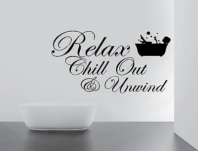 BATHROOM Sticker Decal RELAX CHILL ENJOY UNWIND Quote Wall Art Removable DIY • £4.99