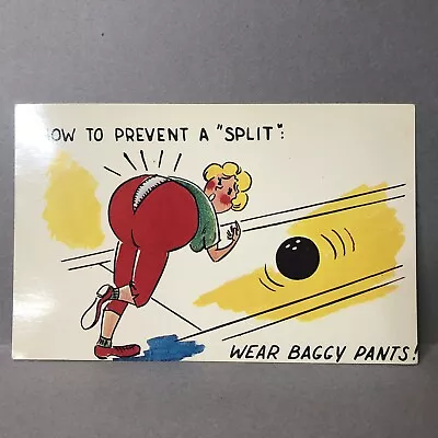 Postcard How To Prevent A  Split  Wear Baggy Pants Lady Bowling Comic Humor • $2.99