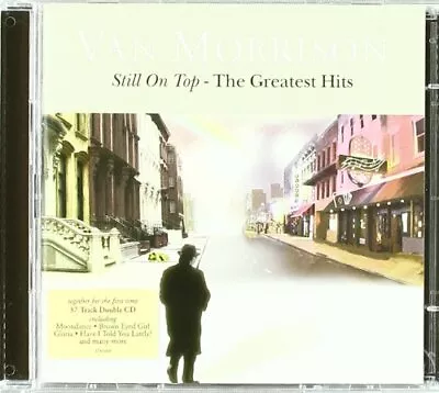 Van Morrison - Still On Top - The Greatest Hits - Van Morrison CD 04VG The Fast • $21.97