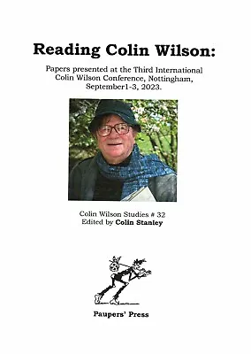 Reading Colin Wilson: Papers From The 3rd International Colin Wilson Conference. • £19.95