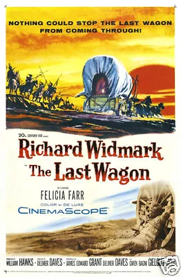 The Last Wagon Richard Widmark Vintage Movie Poster  • $6.49