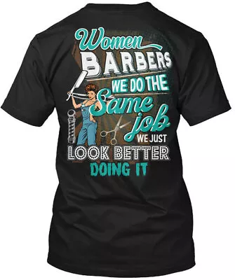 Barber - Women Barbers We Do The Tee T-Shirt Made In The USA Size S To 5XL • $21.66