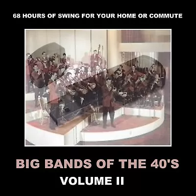 Big Bands Of The 40's. Vol 2. 68 Hours Of Swing & Jazz On A Usb Flash Drive! • $14.39