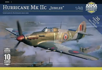 Hawker Hurricane Mk.IIc  Jubilee  1/48 Scale (Arma Hobby) • £39.99