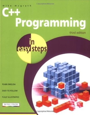 £11.99 • Buy C++ Programming In Easy Steps By McGrath, Mike Paperback Book The Cheap Fast