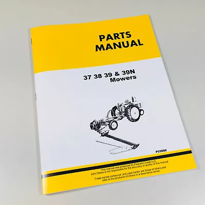 Parts Manual Catalog For John Deere 37 38 39 39N Mower Sickle Bar Hay Book • $13.97