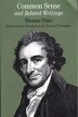 Common Sense: And Related Writings By Paine Thomas • $4.09