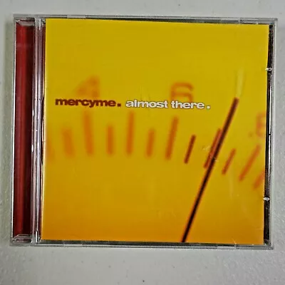 Mercyme (Mercy Me 2001) - Almost There - Ft. I Worship You & Here Am I VG CD  • $6.99