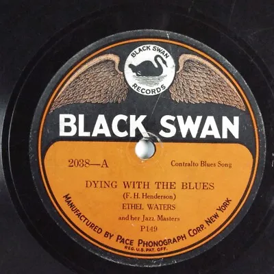 $8 • Buy Blues 78 ETHEL WATERS Dying With The Blues BLACK SWAN 2038 HEAR 727