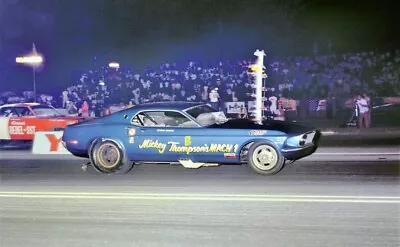 VRHTF VINTAGE COOL NHRA MICKEY THOMPSON'S MACH 1 MUSTANG- 11 X 14  PHOTO POSTER • $99.99