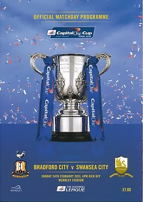 CAPITAL ONE LEAGUE CUP FINAL 2013 Bradford City V Swansea - Official Programme • £5.99