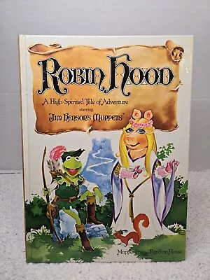 Robin Hood : A High-Spirited Tale Of Adventure Jim Henson's Muppets 1st Print • $11.99