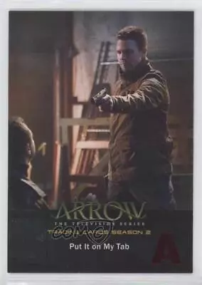 2015 Cryptozoic Arrow Season 2 Red Foil Stamp Oliver Queen Put It On My Tab D8k • $2.55