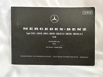 1971 Mercedes 250S 250SE 280S 280SE 280SLE 108 Engine Chassis Unit Parts Catalog • $22.99