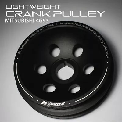 Works Light Weight Crank Pulley Mitsubishi Lancer 4G91 4G92 4G93 SOHC DOHC • $149.99