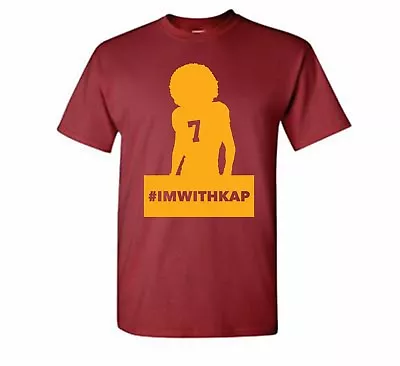 Colin Kaepernick T-Shirt #IMWITH KAP Nike Ad Racial Inequality Anthem Protest • $11.99