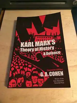 Cohen: Karl Marx's Theory Of History A Defence 2001 Very Good Materialism PB • £25