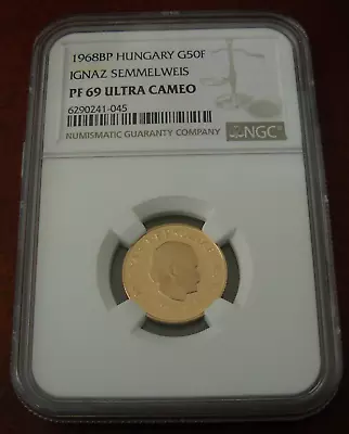 Hungary 1968BP Gold 50 Forint NGC PF69UC Ignaz Semmelweis • $450