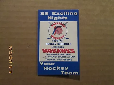 IHL Muskegon Mohawks Vintage Defunct 1973-74 Team Logo Pocket Schedule • $40